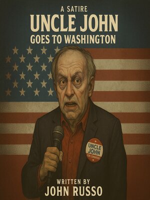 cover image of Uncle John Goes to Washington
